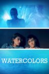 Watercolors Movie Streaming Online