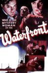 Waterfront Movie Streaming Online