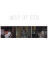 Way of Ozu Movie Streaming Online