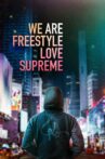 We Are Freestyle Love Supreme Movie Streaming Online