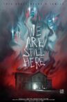 We Are Still Here Movie Streaming Online