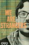 We Are Strangers Movie Streaming Online