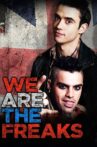 We Are the Freaks Movie Streaming Online