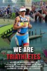 We Are Triathletes Movie Streaming Online