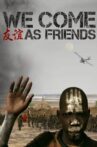 We Come as Friends Movie Streaming Online
