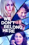 We Don't Belong Here Movie Streaming Online
