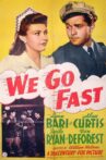 We Go Fast Movie Streaming Online