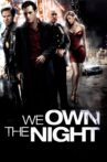 We Own the Night Movie Streaming Online
