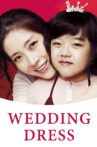 Wedding Dress Movie Streaming Online