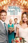 Wedding March 4: Something Old, Something New Movie Streaming Online