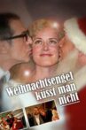 Weihnachtsengel küsst man nicht Movie Streaming Online