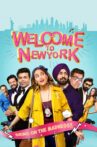 Welcome to New York Movie Streaming Online