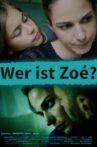 Wer ist Zoé? Movie Streaming Online