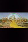 We're Off to See the Munchkins Movie Streaming Online