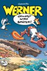 Werner - Gekotzt wird später! Movie Streaming Online