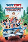 Wet Hot American Summer Movie Streaming Online