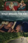 What Breaks the Ice Movie Streaming Online