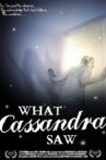 What Cassandra Saw Movie Streaming Online