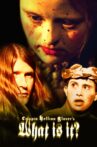 What Is It? Movie Streaming Online