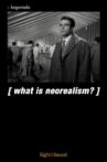 What Is Neorealism? Movie Streaming Online
