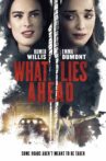 What Lies Ahead Movie Streaming Online