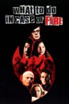 What to Do in Case of Fire? Movie Streaming Online