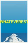 Whateverest Movie Streaming Online