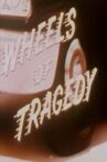 Wheels of Tragedy Movie Streaming Online