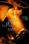 When Angels Come to Town Movie Streaming Online