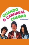 When Carnaval Comes Movie Streaming Online