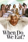 When Do We Eat Movie Streaming Online
