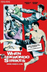 When Taekwondo Strikes Movie Streaming Online