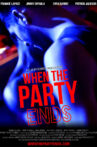 When the Party Ends Movie Streaming Online