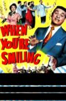 When You're Smiling Movie Streaming Online