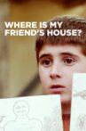 Where Is My Friend's House? Movie Streaming Online