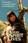Where the Spirit Lives Movie Streaming Online