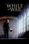 While at War Movie Streaming Online