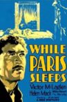 While Paris Sleeps Movie Streaming Online