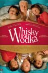 Whiskey with Vodka Movie Streaming Online