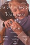 Whispers in the Snow Movie Streaming Online