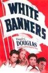 White Banners Movie Streaming Online