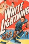 White Lightning Movie Streaming Online