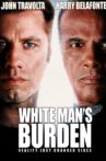 White Man's Burden Movie Streaming Online