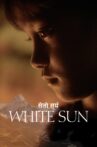 White Sun Movie Streaming Online