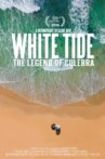 White Tide: The Legend of Culebra Movie Streaming Online