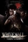 White Wall Movie Streaming Online