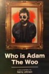 Who is Adam The Woo Movie Streaming Online