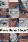 Who Is Bernard Tapie? Movie Streaming Online