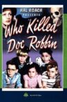 Who Killed Doc Robbin? Movie Streaming Online