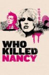 Who Killed Nancy? Movie Streaming Online